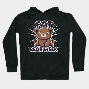 Fat bear week Hoodie